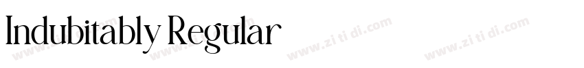Indubitably Regular字体转换